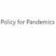 Policy for Pandemics, by Andrew Potter