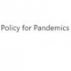 Policy for Pandemics, by Andrew Potter