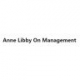 Anne Libby On Management