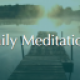 Daily Meditations