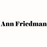Ann Friedman Weekly