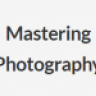 Mastering Photography Newsletter