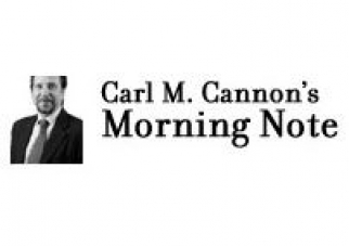Carl M. Cannon's Morning Note
