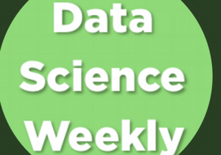 Data Science Weekly, by Hannah Brooks and Sebastian Gutierrez