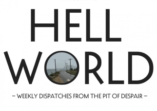Welcome to the Hell World, by Luke O'Neil