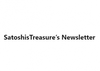SatoshisTreasure's Newsletter