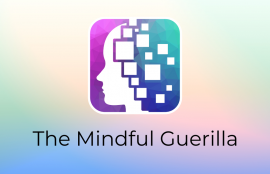 The Mindful Guerilla