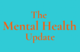 The Mental Health Update, by Jordan Brown