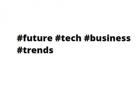 #future #tech #business #trends