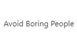 Avoid Boring People, by Leon Lin