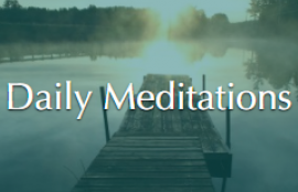 Daily Meditations