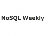 NoSQL Weekly, by Rahul Chaudhary